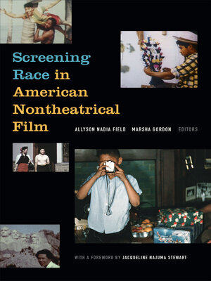 cover image of Screening Race in American Nontheatrical Film